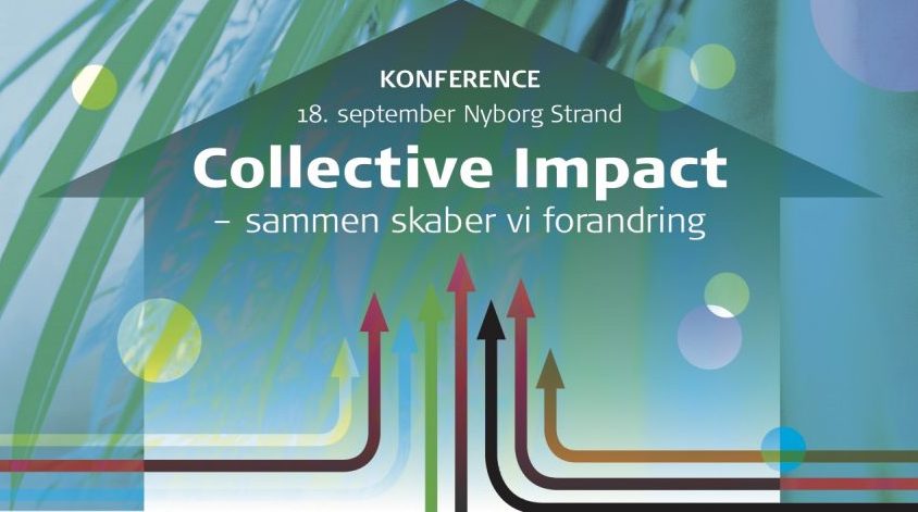 Konference: Collective Impact – sammen skaber vi forandring