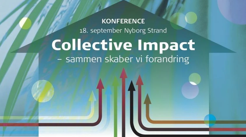 Konference: Collective Impact – sammen skaber vi forandring