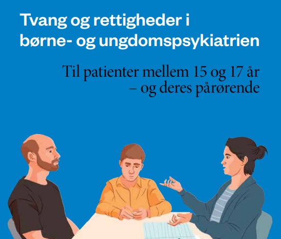 Informationsmateriale skal forklare unge om tvang i psykiatrien