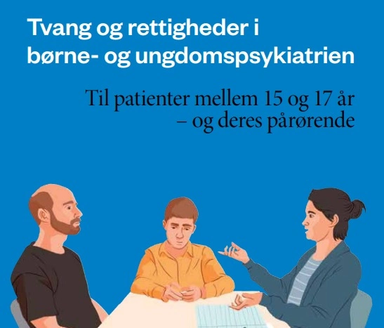 Informationsmateriale skal forklare unge om tvang i psykiatrien