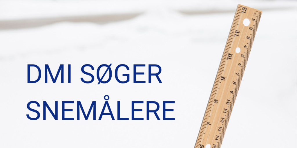 DMI søger hjælpere: Vil du være snemåler?